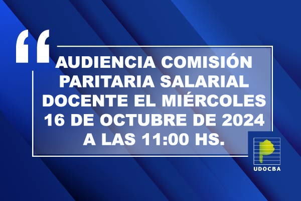 UDOCBA - AUDIENCIA COMISIÓN PARITARIA SALARIAL DOCENTE-0